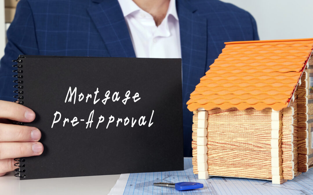 What is a Mortgage Pre-approval, and Why Should I Get One?